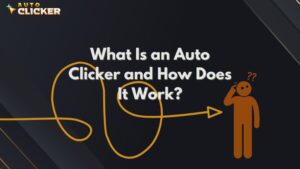 Auto Clicker for Cookie Clicker: A Complete Guide - AutoClicker