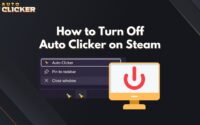 How to Turn Off Auto Clicker on Steam