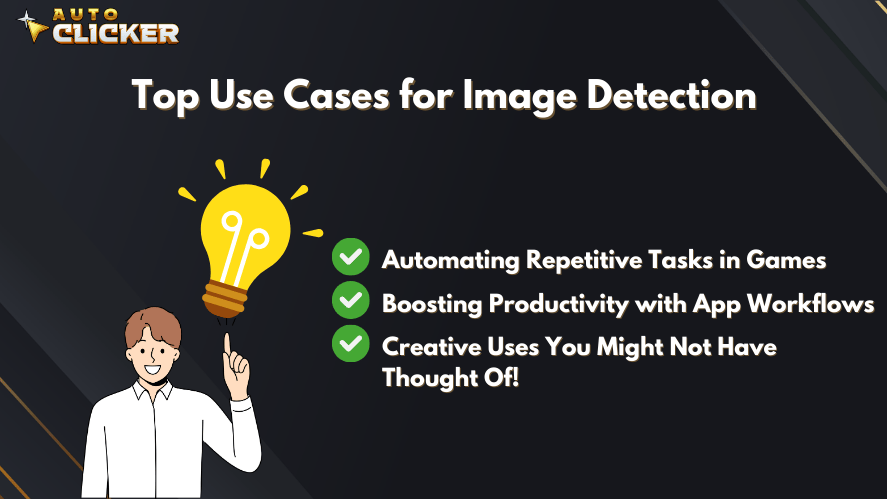Banner titled 'Top Use Cases for Image Detection' featuring a cartoon person pointing at a glowing light bulb, listing benefits like automating tasks in games, boosting productivity, and creative uses.