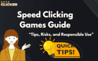 Illustrated banner featuring a smiling cartoon woman in a blazer, with the text 'Speed Clicking Games Guide' and the subtitle 'Tips, Risks, and Responsible Use.' A glowing yellow light bulb with the label 'Quick Tips!' appears on the right. Logo for 'Auto Clicker' displayed at the top left on a dark background.