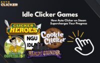 Idle Clicker Games How Auto Clicker on Steam Supercharges Your Progress