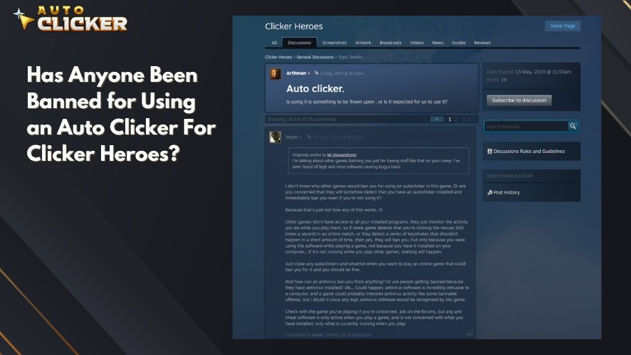 An answer from the Steam discussion about a question: can auto clickers get you banned in Clicker Heroes