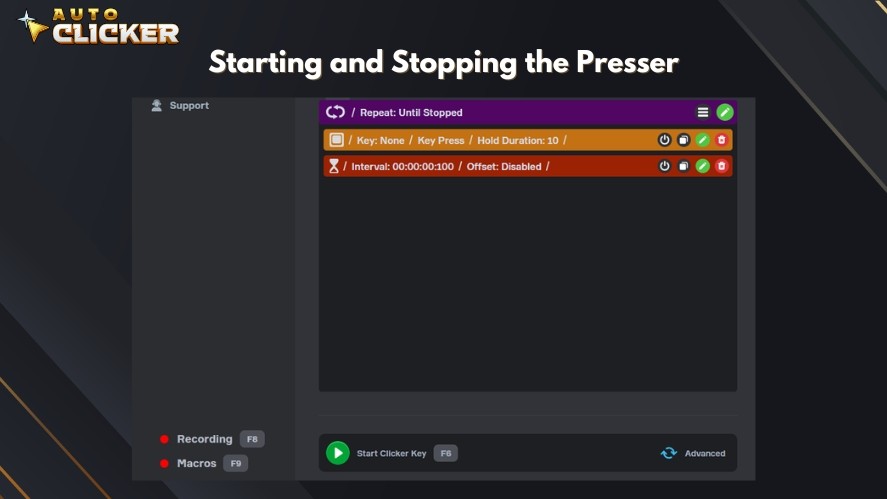 Start and stop the key auto presser by pressing the F6 key