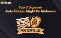 Top 5 Signs an Auto Clicker Might Be Malware