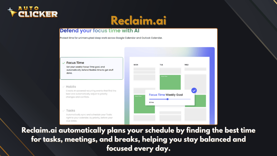 Reclaim.ai smart calendar interface with focus time scheduling, task syncing, and AI-powered habit tracking for work-life balance.
