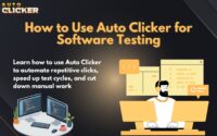 How to Use Auto Clicker for Software Testing and GUI QA Tasks
