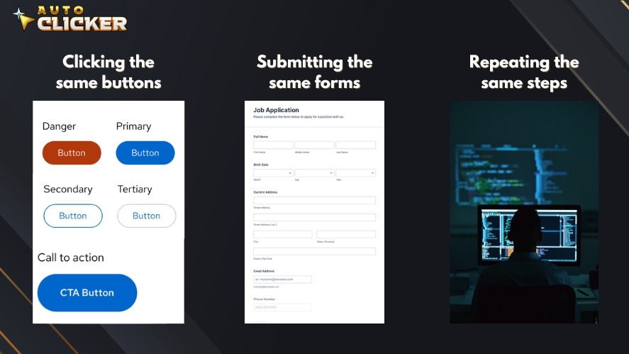 Three common reasons to use auto clicker for software testing: clicking the same buttons, submitting the same forms, and repeating the same steps