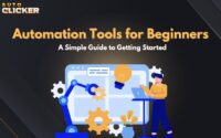 Automation Tools for Beginners A Simple Guide to Getting Started