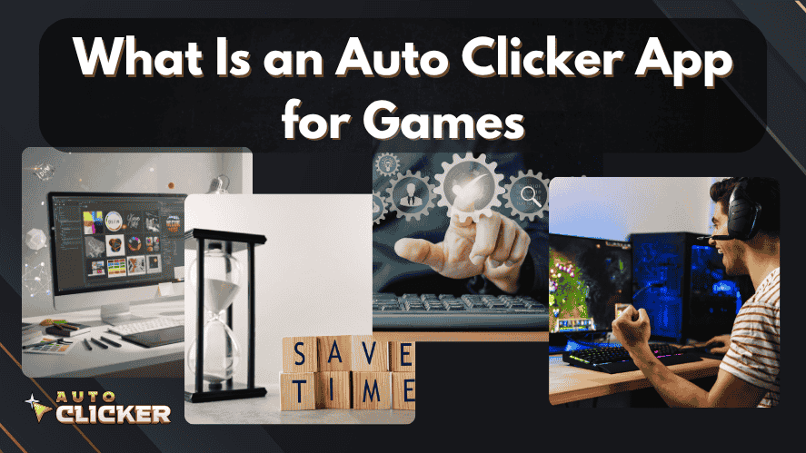 What is an auto clicker app for games illustration showing game automation, time saving, and clicker tool usage