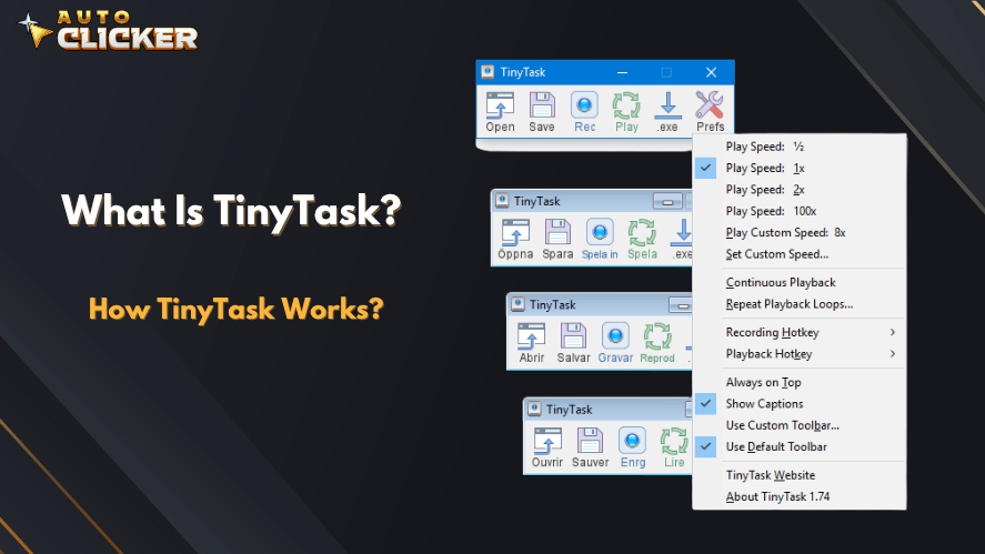 What is Auto Clicker vs TinyTask section showing the TinyTask interface and playback menu for desktop automation
