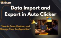 Featured image for Data Import and Export in Auto Clicker, showing configuration management and file export concepts.